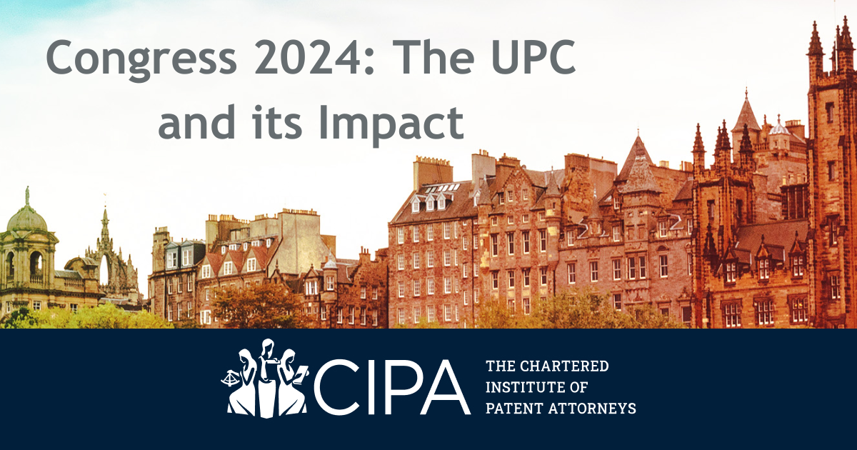 CIPA Congress 2024: The UPC and its Impact