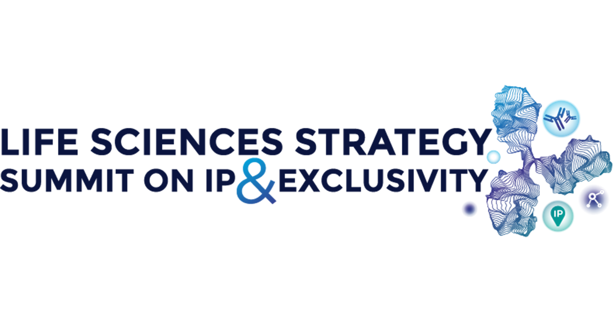 Life Sciences Strategy Summit on IP & Exclusivity